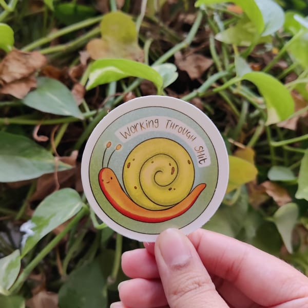 Working through shit sticker